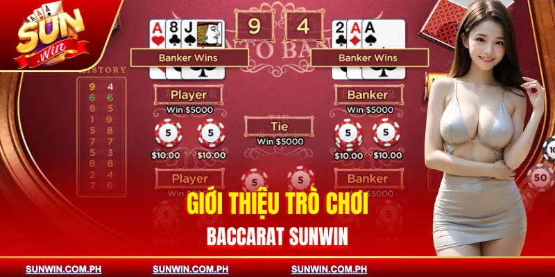 baccarat-sunwin-gioi-thieu