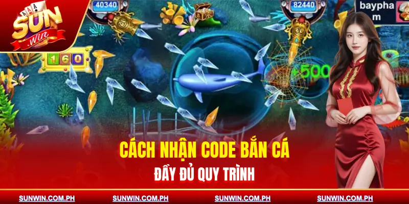 ban-ca-doi-thuong-tang-code-huong-dan-nhan-code