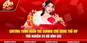 chuong-trinh-hoan-tra-sunwin-cho-game-thu-vip