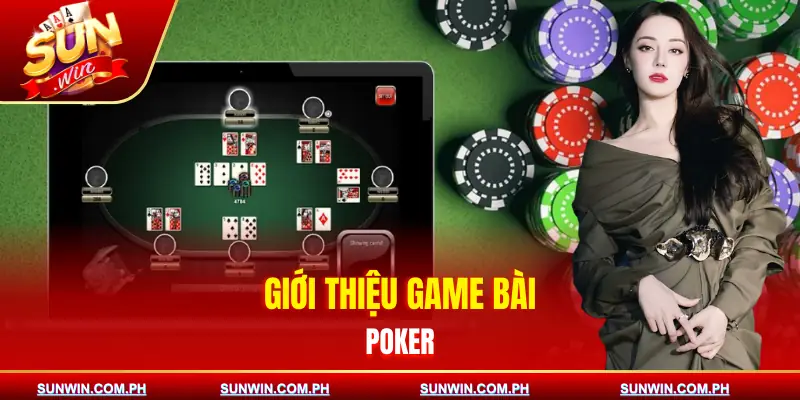 luat-choi-poker-gioi-thieu