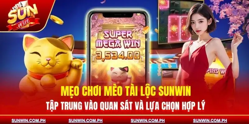 meo-tai-loc-sunwin-meo-choi