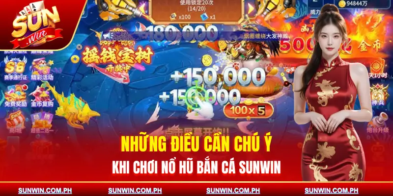 no-hu-ban-ca-sunwin-luu-y