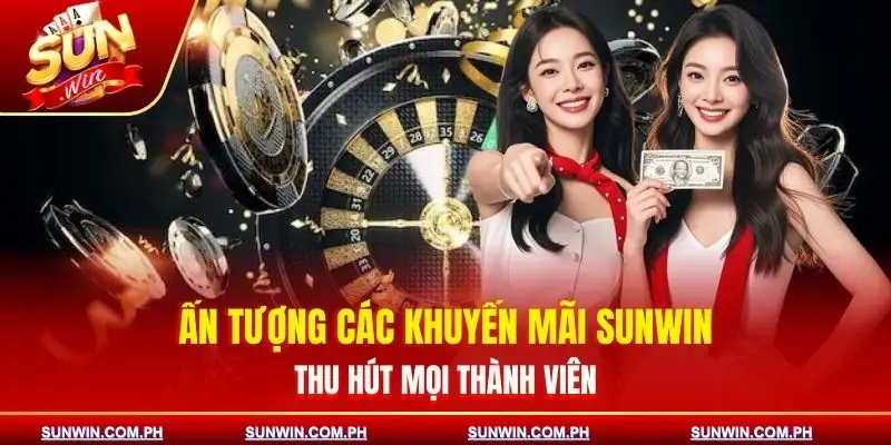 so-sanh-khuyen-mai-sunwin-voi-cac-nen-tang-khac-tao-nen-an-tuong