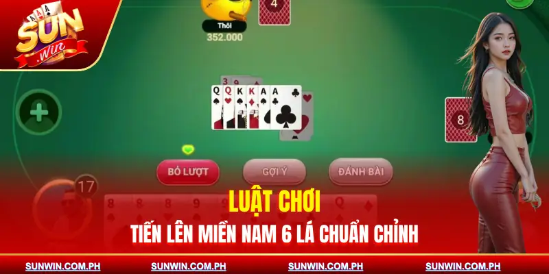 tien-len-mien-nam-6-la-luat-choi