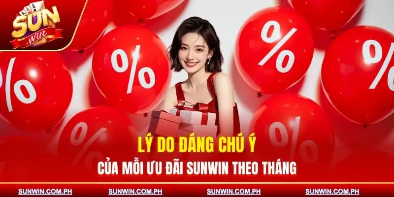 tong-hop-chuong-trinh-khuyen-mai-sunwin-theo-thang-ly-do